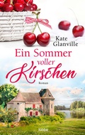 Cover: Ein Sommer voller Kirschen - Bastei L&uuml;bbe