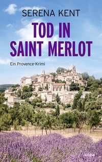 Abbildung von: Tod in Saint Merlot - Bastei Lübbe