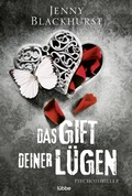 Cover: Das Gift deiner L&uuml;gen - Bastei L&uuml;bbe