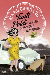 Abbildung von: Tante Poldi und die Schwarze Madonna - Lübbe