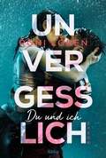 Cover: Unvergesslich - Bastei L&uuml;bbe