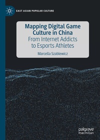 Abbildung von: Mapping Digital Game Culture in China - Palgrave Macmillan