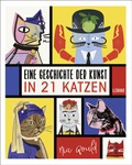 Cover: Eine Geschichte der Kunst in 21 Katzen - L&uuml;bbe