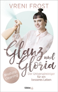 Abbildung von: Glanz und Gloria - Lübbe Life