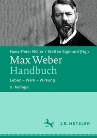 Enlarge image Cover: Max Weber-Handbuch - J.B. Metzler