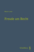Cover: Freude am Recht - Schulthess Juristische Medien