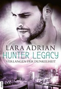 Cover: Hunter Legacy - Verlangen der Dunkelheit - LYX