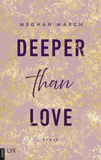 Enlarge image Cover: Deeper than Love - LYX