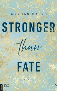 Enlarge image Cover: Stronger than Fate - LYX