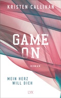 Cover: Game on - Mein Herz will dich - LYX