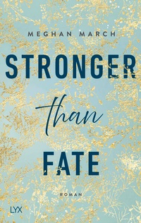 Enlarge image Cover: Stronger than Fate - LYX