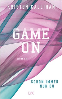 Enlarge image Cover: Game on - Schon immer nur du - LYX