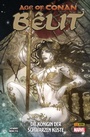 Cover: Age of Conan - Bêlit - Marvel bei Panini Comics
