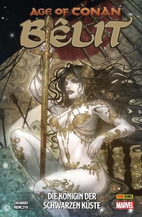 Enlarge image Cover: Age of Conan - Bêlit - Marvel bei Panini Comics