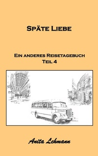 Abbildung von: Späte Liebe - BoD - Books on Demand