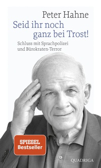 Abbildung von: Seid ihr noch ganz bei Trost! - Bastei Lübbe
