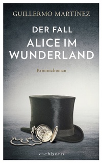 Abbildung von: Der Fall Alice im Wunderland - Eichborn