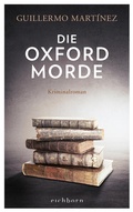 Cover: Die Oxford-Morde - Eichborn
