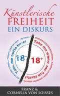 Cover: K&uuml;nstlerische Freiheit - BookRix