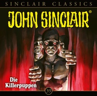 Enlarge image Cover: John Sinclair Classics - Folge 39 - Lübbe Audio