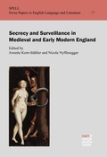 Cover: Secrecy and Surveillance in Medieval and Early Modern England - Narr Francke Attempto Verlag