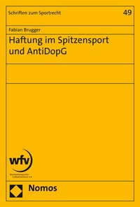 Abbildung von: Haftung im Spitzensport und AntiDopG - Nomos