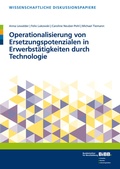 Cover: Operationalisierung von Ersetzungspotentialen in Erwerbst&auml;tigkeiten durch Technologie - Verlag Barbara Budrich