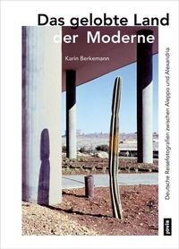 Abbildung von: Das gelobte Land der Moderne - JOVIS Verlag