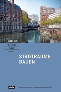 Abbildung von: Hamburg - Positionen, Pläne, Projekte - JOVIS Verlag