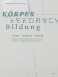 Cover: K&ouml;rper - Feedback - Bildung - kopaed