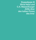 Cover: Doppelpass III: Silvia Hatzl und C.A. Wasserburger - Deutsche Gesellschaft f&uuml;r christliche Kunst