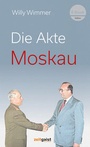 Cover: Die Akte Moskau - Verlag zeitgeist Print & Online