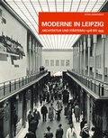 Cover: Moderne in Leipzig - Pro Leipzig
