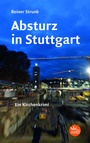 Cover: Absturz in Stuttgart - Evangelischer Verlag Stuttgart