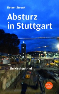 Enlarge image Cover: Absturz in Stuttgart - Evangelischer Verlag Stuttgart