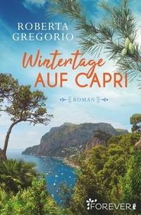 Abbildung von: Wintertage auf Capri - Ullstein Forever