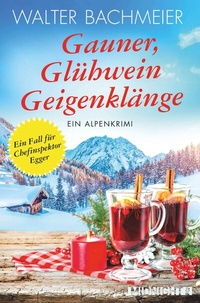 Abbildung von: Gauner, Glühwein, Geigenklänge - Ullstein Midnight