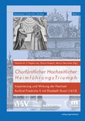 Cover: Churf&uuml;rstlicher Hochzeitlicher Heimf&uuml;hrungsTriumph - verlag regionalkultur