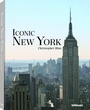 Cover: Iconic New York, Expanded Edition - teNeues Verlag ein Imprint des Gestalten Verlags
