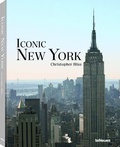 Cover: Iconic New York, Expanded Edition - teNeues Verlag ein Imprint des Gestalten Verlags