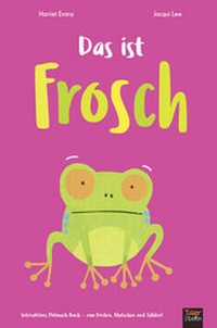 Enlarge image Cover: Das ist Frosch - 360 Grad Verlag und Medien