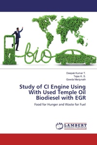 Enlarge image Cover: Study of CI Engine Using With Used Temple Oil Biodiesel with EGR - LAP Lambert Academic Publishing
