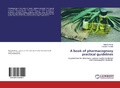 Cover: A book of pharmacognosy practical guidelines - LAP Lambert Academic Publishing