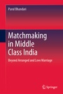 Cover: Matchmaking in Middle Class India - Springer