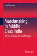 Cover: Matchmaking in Middle Class India - Springer
