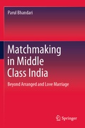 Cover: Matchmaking in Middle Class India - Springer