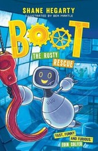 Enlarge image Cover: BOOT: The Rusty Rescue - Hodder Children's Books