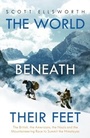 Cover: The World Beneath Their Feet - John Murray
