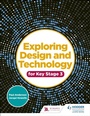 Cover: Exploring Design and Technology for Key Stage 3 - Hodder Education