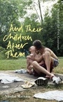 Cover: And Their Children After Them - Sceptre
